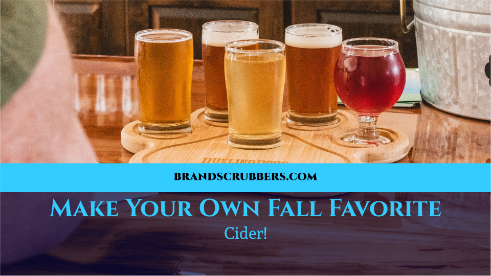 Make Your Own Fall Favorite – Cider!