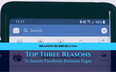 Top Three Reasons To Master Facebook Business Pages