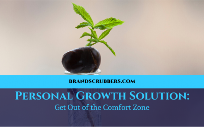Personal Growth Solution: Get Out of the Comfort Zone