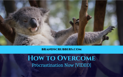 How to Overcome Procrastination Now [VIDEO]