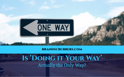 Is ‘Doing it Your Way’ Actually the Only Way?