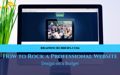 How to Rock a Professional Website Design on a Budget
