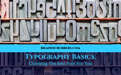 Typography Basics: Choosing The Best Font For You