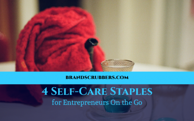 4 Self-Care Staples for Entrepreneurs On the Go