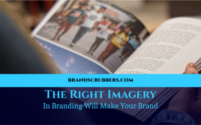 The Right Imagery In Branding Will Make Your Brand