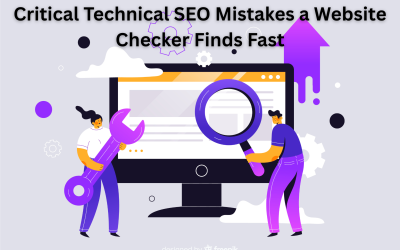 Stop Losing Traffic: Critical Technical SEO Mistakes a Website Checker Finds Fast